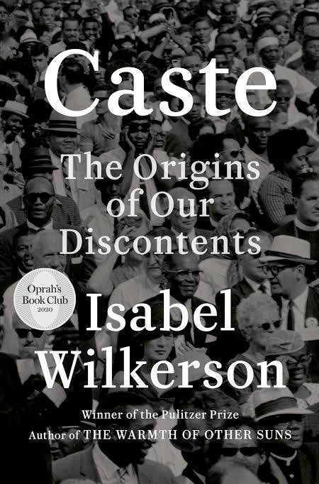 Caste: The Origins of the Discontents