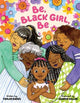 Be, Black Girl, Be: Taylor Darks