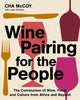 Wine Pairing for the People : Cha McCoy