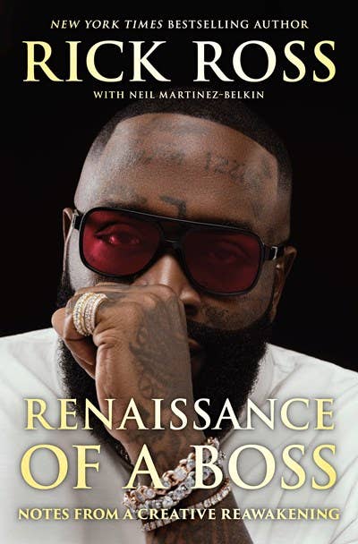 Renaissance of a Boss: Rick Ross