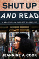 Shut Up and Read : Jeannine A. Cook