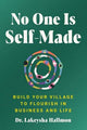 No One Is Self-Made: Lakeysha Hallmon