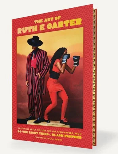 The Art of Ruth E. Carter: Costuming Black History And The Afrofuture, From Do The Right Thing To Black Panther