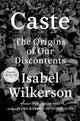 Caste: The Origins of the Discontents