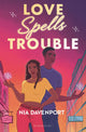 Love Spells Trouble: