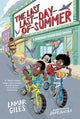 Last Last-Day-of-Summer, The: Lamar Giles