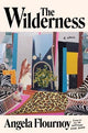 Wilderness, The : Angela Flournoy